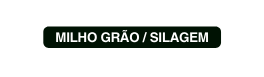 milho grão silagem